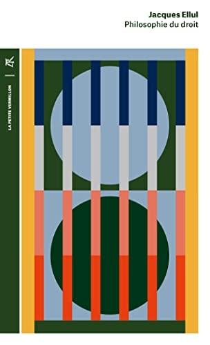 PHILOSOPHIE DU DROIT, de Jacques Ellul | portada del libro