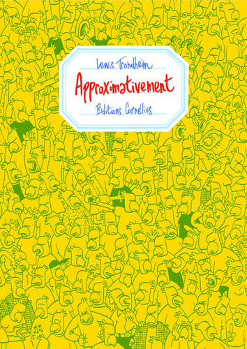APPROXIMATIVEMENT, de TRONDHEIM LEWIS | portada del libro