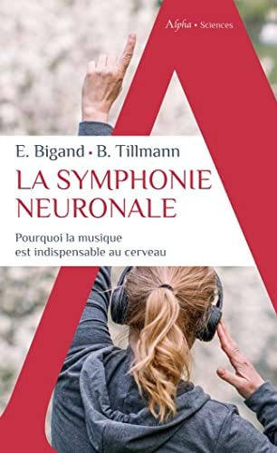 LA SYMPHONIE NEURONALE, de Emmanuel Bigand | portada del libro