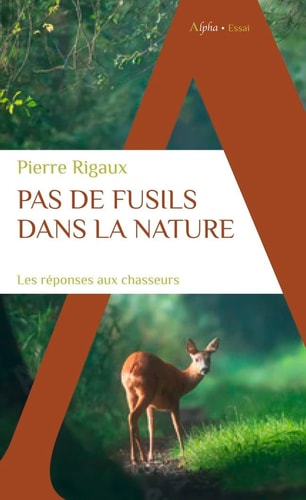 PAS DE FUSILS DANS LA NATURE, de Pierre Rigaux | portada del libro