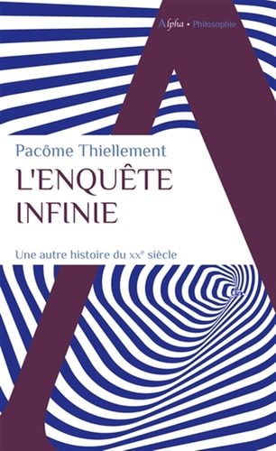 'ENQUETE INFINIE, de Pacôme Thiellement | portada del libro