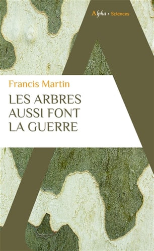 ES ARBRES AUSSI FONT LA GUERRE, de Francis Martin | portada del libro