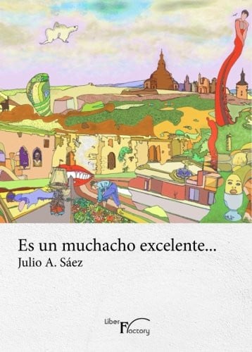 Es un muchacho excelente..., de Sáez | portada del libro