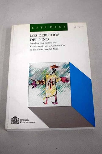 DERECHOS DEL NIÑO, LOS, de Mº DE TRABAJO | portada del libro