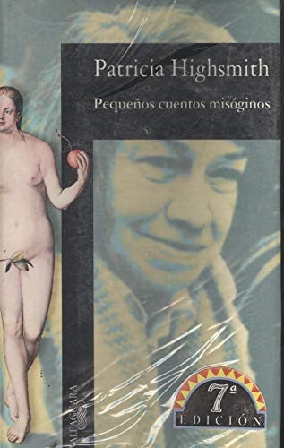 PEQUEÑOS CUENTOS MISOGINOS LITERATURA, de HIGHSMITH | portada del libro