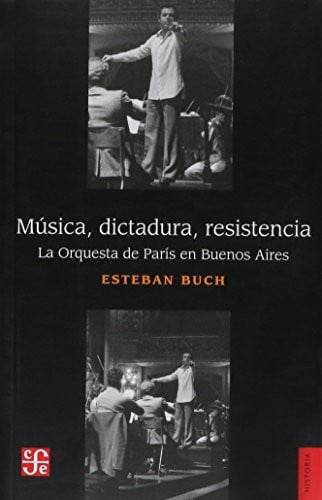 MUSICA, DICTADURA, RESISTENCIA, de BUCH | portada del libro