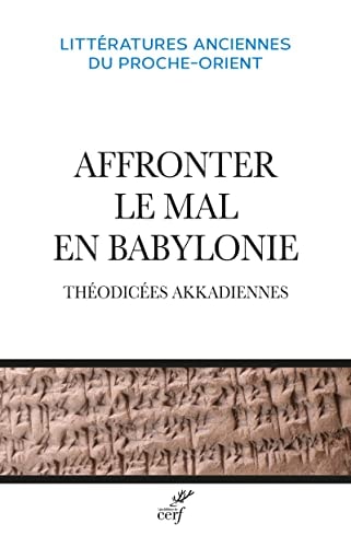 AFRONTER LE MAL EN BABYLONIE THE ODICEES AKKADIENNES, de T. M. Oshima | portada del libro