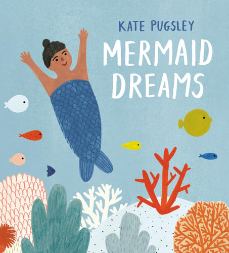MERMAID DREAMS, de PUGSLEY | portada del libro