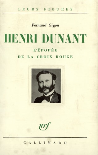HENRI DUNANT, de Fernand Gigon | portada del libro