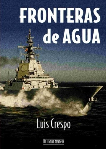 FRONTERAS DE AGUA, de CRESPO | portada del libro
