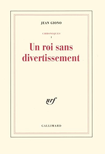UN ROI SANS DIVERTISSEMENT, de Giono | portada del libro