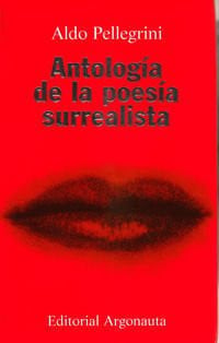 ANTOLOGIA DE LA POESIA SURREALISTA, de V.V.A.A. | portada del libro