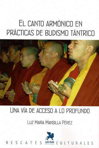 EL CANTO ARMONICO EN PRACTICAS DE BUDISMO TANTRICO, de MANSILLA PEREZ | portada del libro