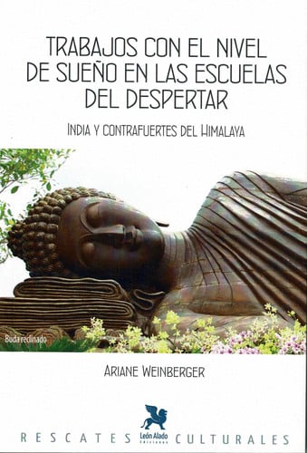 TRABAJOS CON EL NIVEL DE SUEÑO EN LAS ESCUELAS DEL DESPERTAR, de WEINBERGER | portada del libro