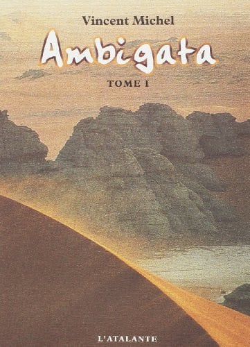 AMBIGATA TOME 1, de MICHEL VINCENT | portada del libro