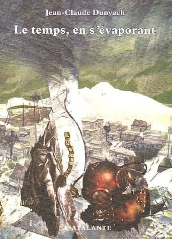 LE TEMPS EN S EVAPORANT NOUVELLES 5, de DUNYACH JEAN-CL | portada del libro