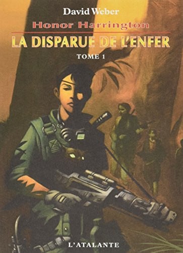 LA DISPARUE DE L ENFER T1 HONOR HARRINGTON T8, de WEBER DAVID | portada del libro