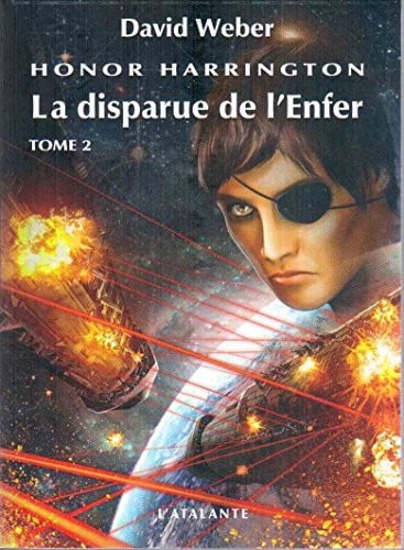 LA DISPARUE DE L ENFER T2 HONOR HARRINGTON T8, de WEBER DAVID | portada del libro