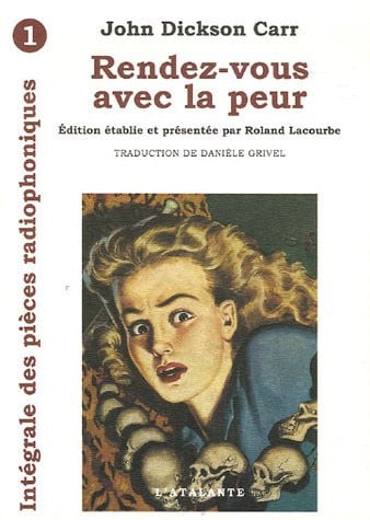 RENDEZ VOUS AVEC LA PEUR PIECES RADIO 1, de CARR JOHN DICKS | portada del libro