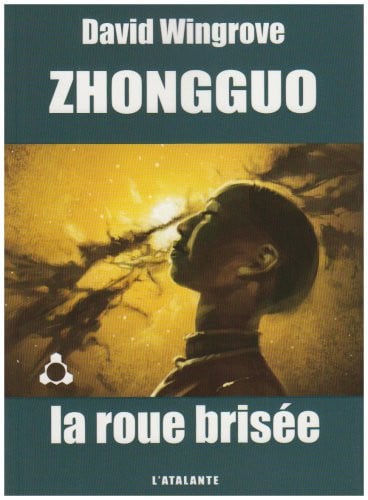 ZHONGGUO 2 LA ROUE BRISEE, de WINGROVE DAVID | portada del libro