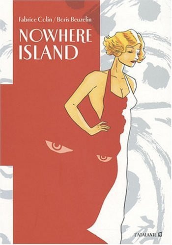 NOWHERE ISLAND, de BEUZELIN BORIS | portada del libro