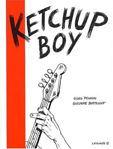 KETCHUP BOY, de BERTELOOT GUILL | portada del libro