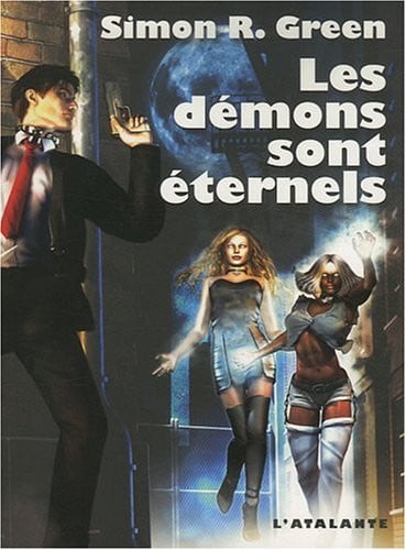 LES DEMONS SONT ETERNELS, de GREEN SIMON R | portada del libro
