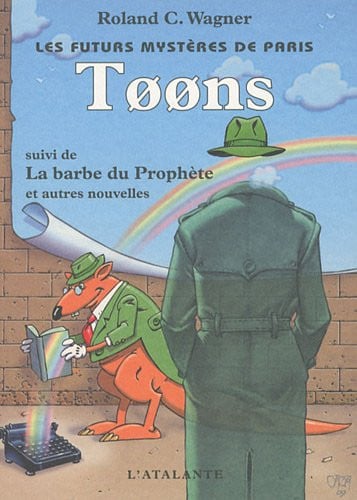 TOONS LES FUTURS MYSTERES DE PARIS 6, de WAGNER ROLAND C | portada del libro