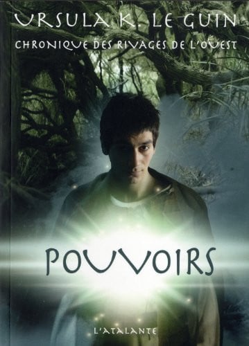 POUVOIRS CHRONIQUE DES RIVAGES DE L OUEST 3, de LE GUIN URSULA | portada del libro