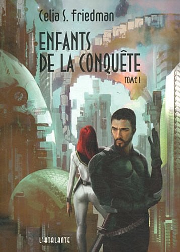 ENFANTS DE LA CONQUETE T1, de FRIEDMAN CELIA | portada del libro
