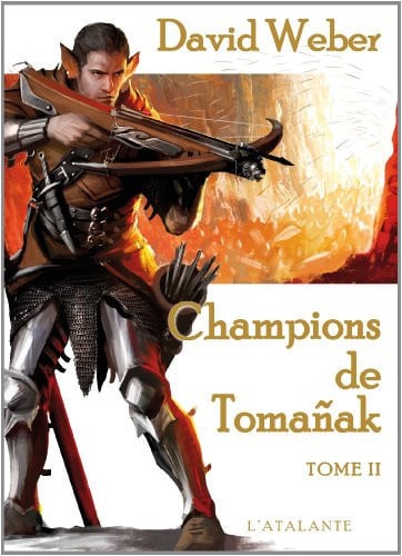 CHAMPIONS DE TOMANAK LE DIEU DE LA GUERRE T2, de WEBER DAVID | portada del libro