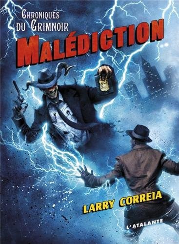 MALEDICTION, de LARRY CORREIA | portada del libro