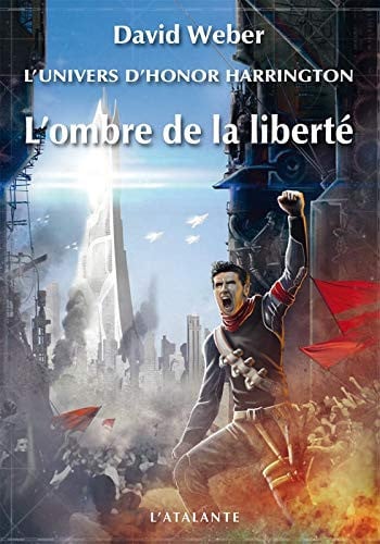 L OMBRE DE LA LIBERTE L UNIVERS D HONOR HARRINGTON T1, de WEBER DAVID | portada del libro