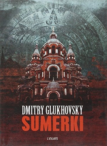 SUMERKI, de GLUKHOVSKY DMIT | portada del libro
