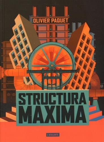 STRUCTURA MAXIMA, de PAQUET OLIVIER | portada del libro