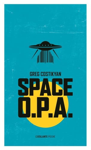 SPACE O.P.A. POCHE, de COSTIKYAN GREG | portada del libro