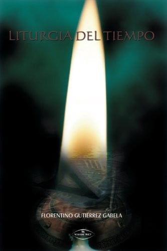 Liturgia del tiempo, de GUTIERREZ GABELA | portada del libro