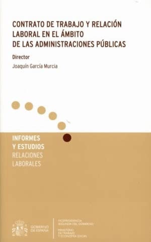 CONTRATO DE TRABAJO Y RELACION LABORAL EN EL AMBITO DE LAS ADMINI, de Susana Barcelón Cobedo | portada del libro