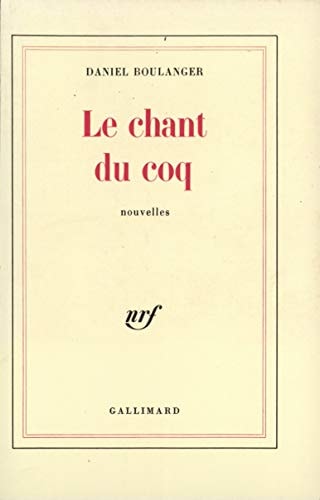 LE CHANT DU COQ, de Boulanger | portada del libro
