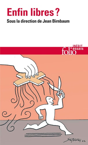 ENFIN LIBRES, de Jean Birnbaum | portada del libro