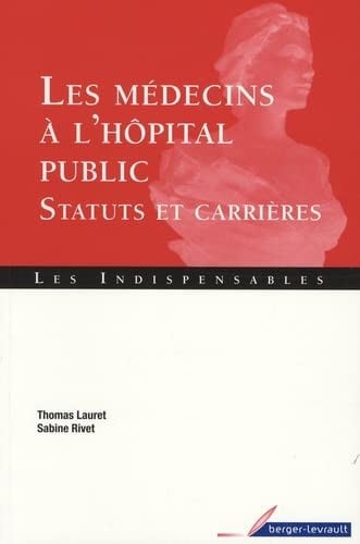 MEDECINS A L HOPITAL PUBLIC, de LAURET ET RIVET | portada del libro