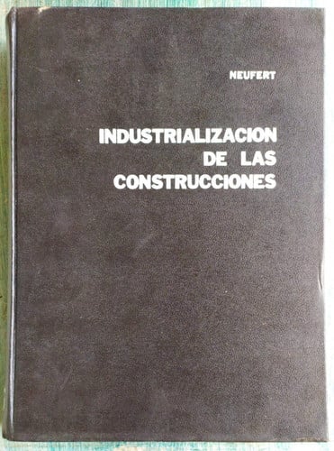 Industrialización de las construcciones, de NEUFERT | portada del libro