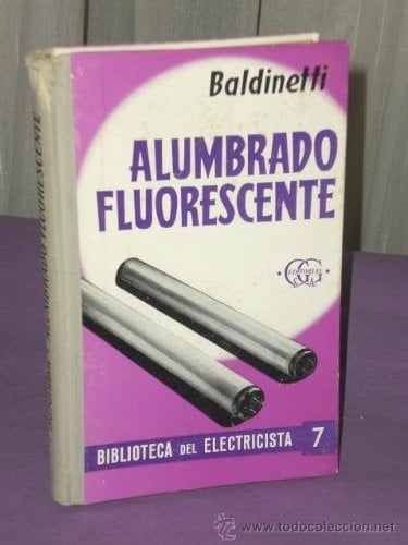 Manual del instalador de alumbrado fluorescente, de BALDINETTI | portada del libro