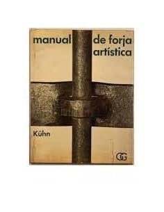 Manual de forja art¡stica, de KUEHN | portada del libro