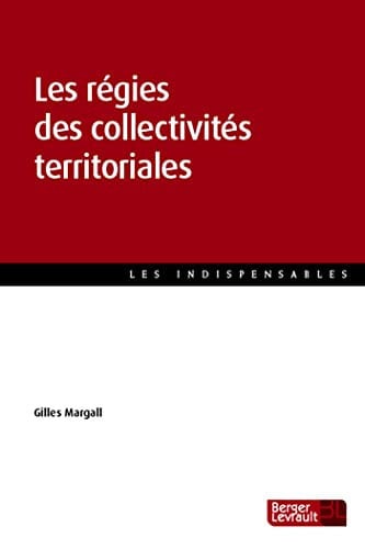 REGIES DES COLLECTIVITES TERRITORIALES, de MARGALL GILLES | portada del libro