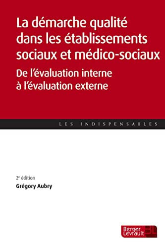 DEMARCHE QUALITE DS LES ETAB SOCIAUX ET MEDICO SOCIAUX, de AUBRY GREGORY | portada del libro
