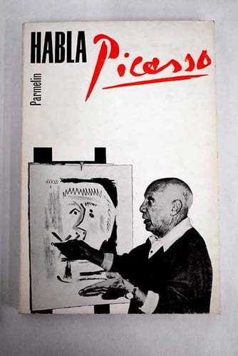 Habla Picasso, de PARMELIN | portada del libro