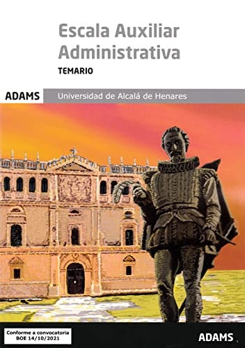 ESCALA AUXILIAR ADMINISTRATIVA (UNIVERSIDAD ALCALA DE HENARES) - TEMARIO | portada del libro