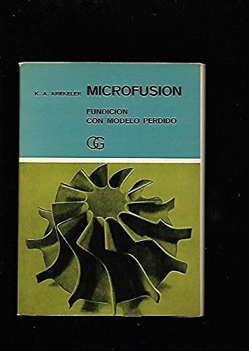 Microfusión. Fundición con modelo perdido, de Krekeler | portada del libro
