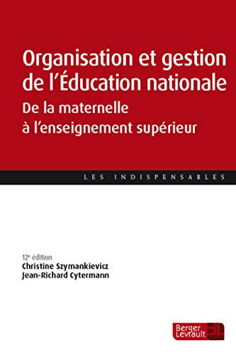 ORGANISATION ET GESTION DE L'EDUCATION NATIONALE 12E ED, de SZYMANKIEWICZ C | portada del libro